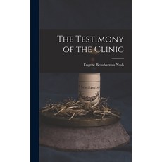(英文圖書) The Testimony of the Clinic 精裝版, Legare Street Press, 英文