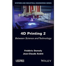 (英文圖書) 4D Printing Volume 2 精裝版, Wiley-Iste, 英文