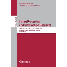 String Processing and Information Retrieval: 27th International Symposium Spire 2020 Orlando Fl ... 平裝版, Springer, 英文