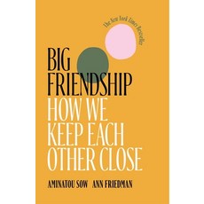 Big Friendship: How We Keep Each Other Close 平裝版, Simon & Schuster, 英文