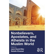 (英文圖書) Nonbelievers Apostates and Atheists in the Muslim World 平裝版, Routledge, 英文