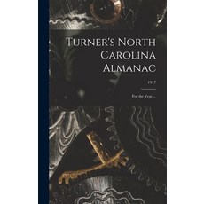 (英文圖書) Turner's North Carolina Almanac: for the Year ...; 1917 精裝版, Legare Street Press, 英文