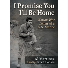 (英文圖書) I Promise You I'll Be Home: Korean War Letters of a U.S. Marine 平裝版, McFarland & Company, 英文