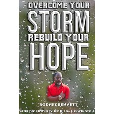 Overcome Your Storm Rebuild Your Hope 平裝版, Pearly Gates Publishing LLC, 英文