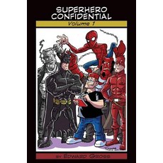 (英文圖書)Superhero Confidential - Volume 1 平裝版, BearManor Media, 英文