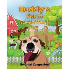 (英文圖書) Buddy's Farm Adventure 平裝版, Independently Published, 英文