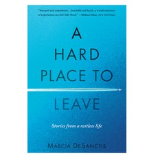 (英文圖書) A Hard Place to Leave: Stories from a Restless Life 平裝版, Travelers' Tales, 英文