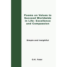 (英文圖書) Poems on Values to Succeed Worldwide in Life: Excellence and Compassion: Simple... 平裝版, Osaiasi Koliniusi Fatai, 英文