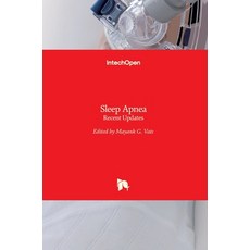 (英文圖書) Sleep Apnea: Recent Updates 精裝版, Intechopen, 英文