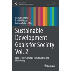 (英文圖書) Sustainable Development Goals for Society Vol. 2: Food Security Energy Climate Action and B... 精裝版, Springer, 英文