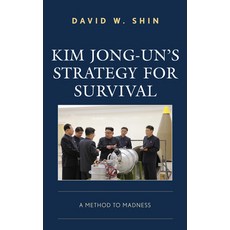 (英文圖書) Kim Jong-un's Strategy for Survival: A Method to Madness 平裝版, Lexington Books, 英文