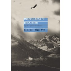 Mindfulness of Breathing: A Practice Guide and Translations 平裝版, Windhorse Publications (UK), 英文