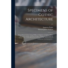 (英文圖書) Specimens of Gothic Architecture: Selected From Various Ancient Edifices in England: Consisti... 平裝版, Legare Street Press, 英文