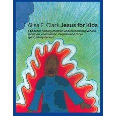 (英文圖書)Jesus for Kids: a book for helping children understand forgiveness salvation c... 平裝版, Createspace Independent Pub..., English