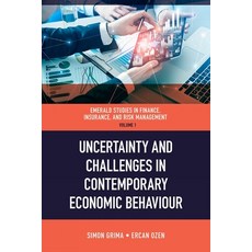 Uncertainty and Challenges in Contemporary Economic Behaviour 精裝版, Emerald Publishing Limited, 英文