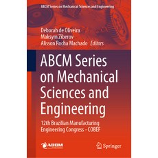 (英文圖書) Abcm Series on Mechanical Sciences and Engineering: 12th Brazilian Manufacturing Engineering ... 精裝版, Springer, 英文