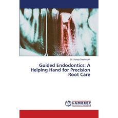 (英文圖書) Guided Endodontics: A Helping Hand for Precision Root Care 平裝版, LAP Lambert Academic Publis..., 英文