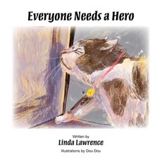 (英文圖書)Everyone Needs a Hero 平裝版, Grosvenor House Publishing ..., 英文