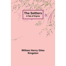 (英文圖書)The Settlers: A Tale of Virginia 平裝版, Alpha Edition, 英文