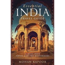 (英文圖書) Essential India Travel Guide: A Must Have Guide for the Westerners 平裝版, Createspace Independent Pub..., 英文