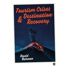 Tourism Crises and Destination Recovery 平裝版, Sage Publications Ltd, 英文