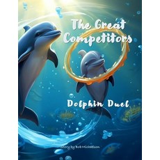 (英文圖書)The Great Competitors: Dolphin Duel 平裝版, Independently Published, 英文