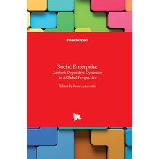 (英文圖書) Social Enterprise: Context-Dependent Dynamics In A Global Perspective 精裝版, Intechopen, 英文