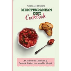 (英文圖書) Mediterranean Diet Cookbook: An Innovative Collection of Fantastic Recipes to a healthier lif... 平裝版, Carlo Montesanti, 英文