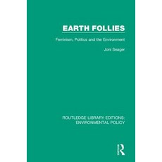 Earth Follies: Feminism Politics and the Environment 精裝版, Routledge, 英文