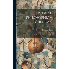 (英文圖書) Opera Ad Philosophiam Criticam: Latine Vertit Fredericus Gottlob Born; Volume 4 精裝版, Legare Street Press, 英文