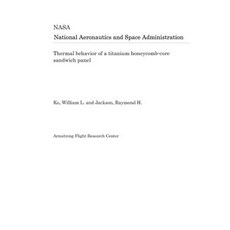 Thermal Behavior of a Titanium Honeycomb-Core Sandwich Panel 平裝版, Independently Published, 英文