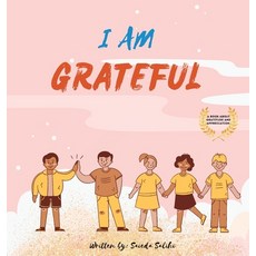 (英文圖書)I am Grateful: A Children's book about Gratitude and Appreciation (I Am Series) 精裝版, Saieda Salihi, 英文