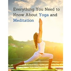 (英文圖書) Everything You Need to Know About Yoga and Meditation: Understand the Anatomy and Physiology ... 平裝版, Intell World Publishers, 英文