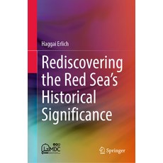 (英文圖書) Rediscovering the Red Sea's Historical Significance 精裝版, Springer, 英文