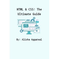 (英文圖書) HTML & CSS: The Ultimate Guide 平裝版, Independently Published, 英文