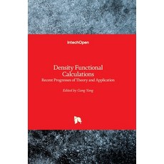 (英文圖書) Density Functional Calculations: Recent Progresses of Theory and Application 精裝版, Intechopen, 英文