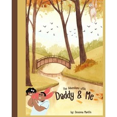 (英文圖書)The Adventure with Daddy & Me: Adventures with Daddy & Me 平裝版, Independently Published, 英文