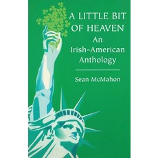 (英文圖書) A Little Bit of Heaven: An Irish-American Anthology 平裝版, Mercier Press, 英文