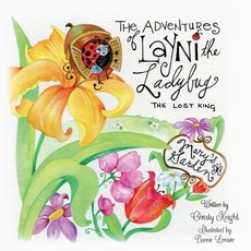(英文圖書)The Adventures of Layni the Ladybug: The Lost King 平裝版, Christy Knight, 英文