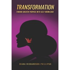 (英文圖書) TRANSFORMATION Finding Greater Purpose With Self-Knowledge 平裝版, Independently Published, 英文