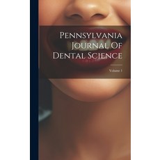 (英文圖書) Pennsylvania Journal Of Dental Science; Volume 1 精裝版, Legare Street Press, 英文