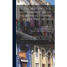 (英文圖書) The History Civil and Commercial of the British Colonies in the West Indies.: To Which is Ad... 精裝版, Legare Street Press, 英文