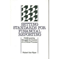 (英文圖書) Setting Standards for Financial Reporting: FASB and the Struggle for Control of a Critical Pr... 精裝版, Praeger, 英文