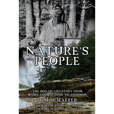 (英文圖書) Nature's People: The Hog Island Story from Mabel Loomis Todd to Audubon 平裝版, Thomas J Schaefer, 英文