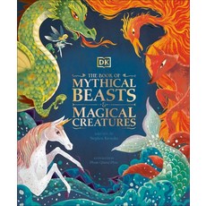 (英文圖書) The Book of Mythical Beasts and Magical Creatures: Meet Your Favourite Monsters Fairies Heroes an... 精裝版, DK Publishing (Dorling Kindersley), 英文