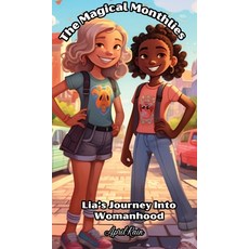 (英文圖書)The Magical Monthlies: Lia's Journey to Womanhood 精裝版, Elliott Enterprise LLC, 英文
