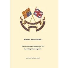 (英文圖書) We Rest Here Content: The monuments and headstones of the Imperial Light Horse 平裝版, Tsl Publications, 英文