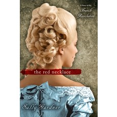 (英文圖書)The Red Necklace: A Story of the French Revolution 平裝版, Penguin Young Readers Group, 英文