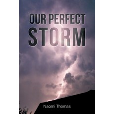 (英文圖書) Our Perfect Storm 平裝版, Christian Faith Publishing,..., 英文