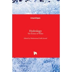 (英文圖書) Hydrology: The Science of Water 精裝版, Intechopen, 英文